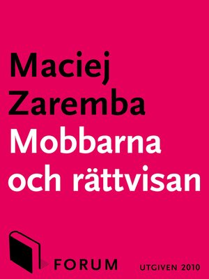 cover image of Mobbarna och rättvisan